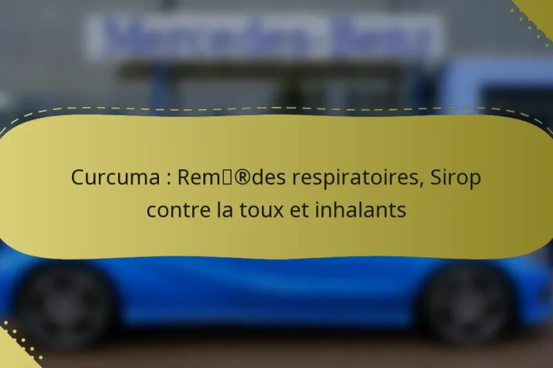 Curcuma : Remèdes respiratoires, Sirop contre la toux et inhalants